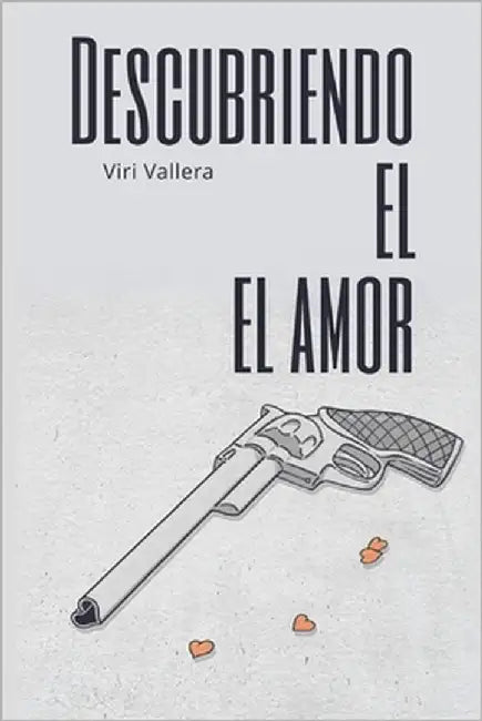 Descubriendo el amor by Vallera, Viri