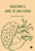 Nascemos e Abre-se uma Ferida by Alexandra Couts