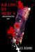 Killing By Mercy by D. R. Rushing