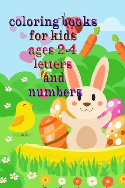 coloring books for kids ages 2-4 letters and numbers by Redouane Ait Abdallah Oulahcen