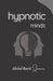 Hypnotic Minds by Abdul Basit Qamar