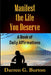 Manifest the Life You Deserve: A Book of Daily Affirmations by Darren G. Burton