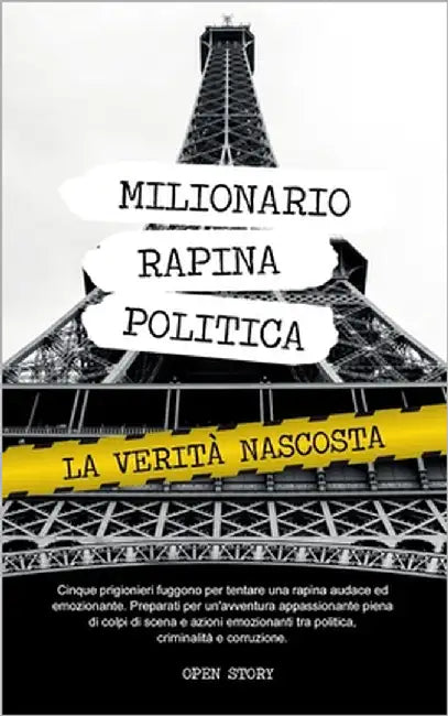Milionario Rapina Politica: La verità nascosta by Story, Story Open