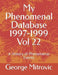 My Phenomenal Database 1997-1999 Vol 22: A History of Phenomenal Events by George Mitrovic