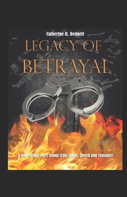 Legacy Of Betrayal