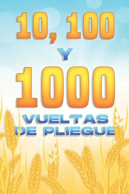 10, 100 y 1000 VUELTAS DE PLIEGUE: Atracción spiritual #8 by Sherry Lee