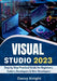 Visual Studio: Step by Step Practical Guide for Beginners Coders Developers & Non-Developers by Knight