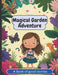 The Magical Garden Adventure