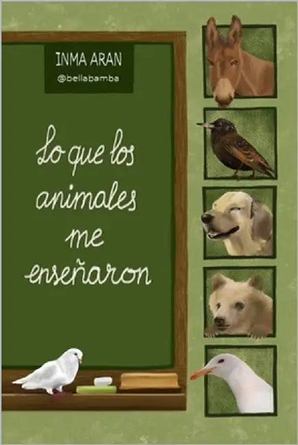 Lo que los animales me enseñaron by García, Rosa Ma Mesa