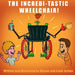 The Incredi-Tastic Wheel Chair by Wayne Jordan