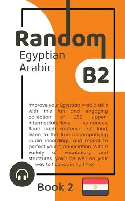 Random Egyptian Arabic B2 (Book 2) by Hend Khaled