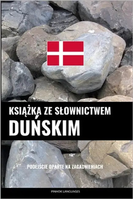 Książka ze slownictwem duńskim: Podejście oparte na zagadnieniach by Languages, Pinhok