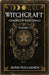Witchcraft: Grimorio di Incantesimi e Stregonerie by Rollandson, Astrid
