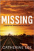 Missing by Lee, Catherine