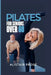 Pilates for Seniors Over 60: The Ultimate Guide to Staying Fit and Healthy in Your Senior Years by Alistair Prose