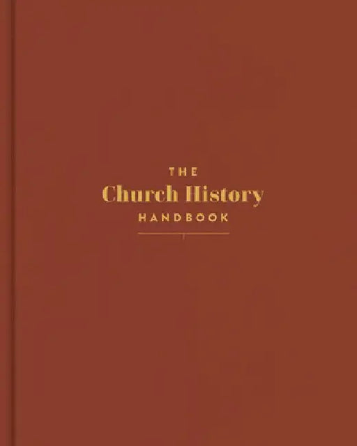 The Church History Handbook, Clay Cloth Over Board by Holman Bible Publishers