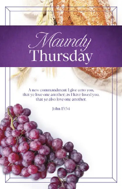 Maundy Thursday Bulletin: As I Have (Package of 100): John 13:34 (Kjv) by Broadman Church Supplies Staff