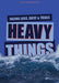 Heavy Things - Teen Devotional: Facing Loss, Grief, and Trials by Lifeway Students (COR)