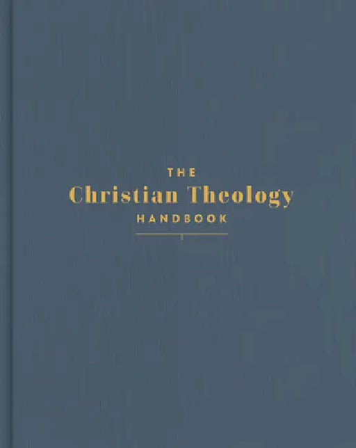 The Christian Theology Handbook, Denim Cloth Over Board by Holman Bible Publishers