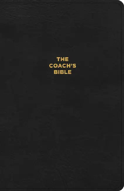 CSB Coach's Bible, Revised and Updated, Optimal Type, Black Leathertouch: Devotional Bible for Coaches by Fellowship of Christian Athletes, Csb Bibles by Holman