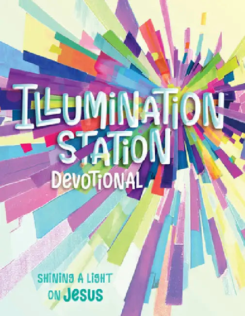 Illumination Station Devotional: Shining a Light on Jesus by Rhonda VanCleave