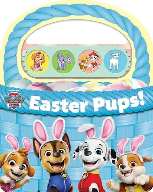 Nickelodeon PAW Patrol: Easter Pups! Sound Book by PI Kids