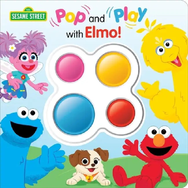 Sesame Street: Pop and Play with Elmo! by Pi Kids, Barry Goldberg