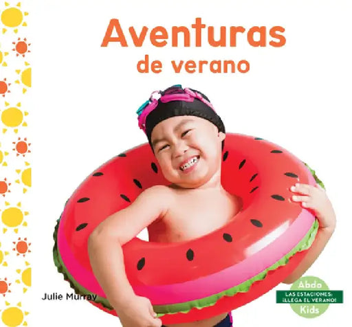 Aventuras de Verano by Julie Murray