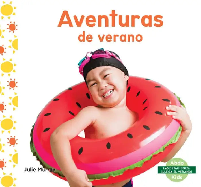 Aventuras de Verano by Julie Murray
