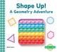 Shape Up!: A Geometry Adventure: A Geometry Adventure by Bela Davis