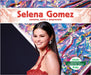 Selena Gomez: Cantante, Actriz Y Empresaria (Selena Gomez: Skillful Singer, Actress, & Businesswoman): Cantante, Actriz Y Empresaria by Hansen, Grace