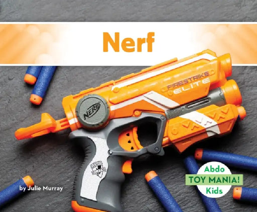 Nerf by Julie Murray