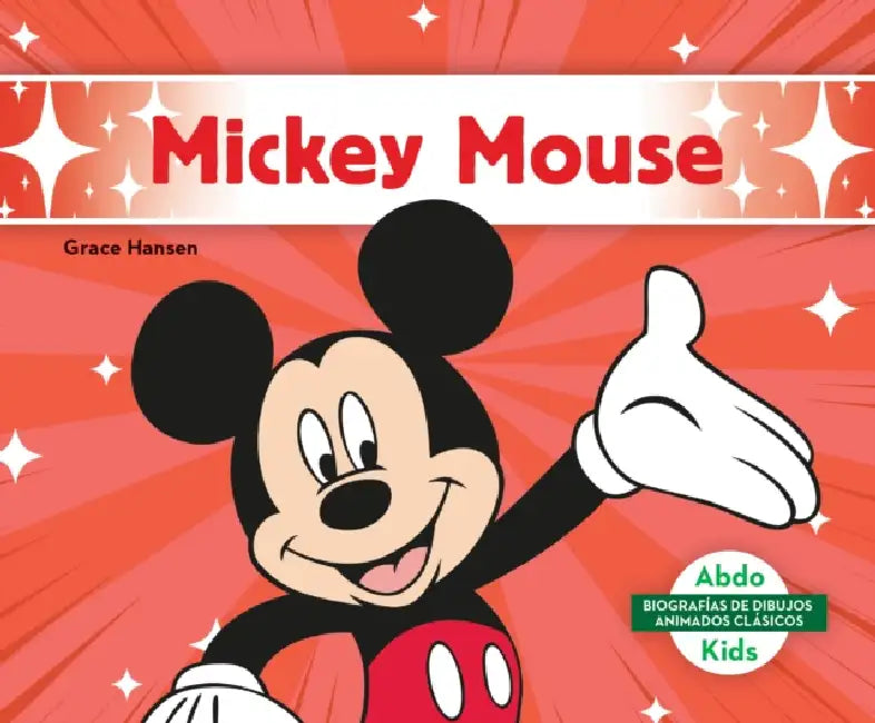 Mickey Mouse (Spanish Version) by Grace Hansen