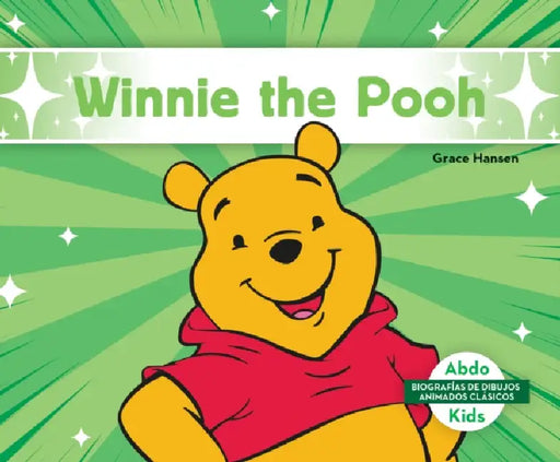 Winnie the Pooh (Spanish Version) by Grace Hansen