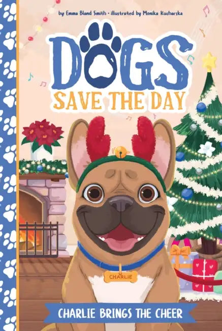 Charlie Brings the Cheer by Emma Bland Smith, Monika Kucharska