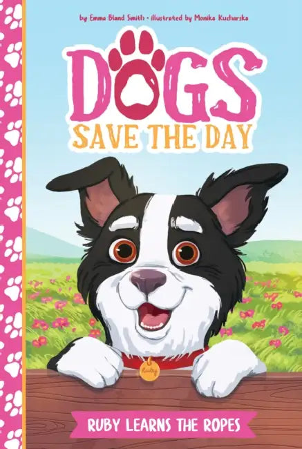 Ruby Learns the Ropes by Emma Bland Smith, Monika Kucharska