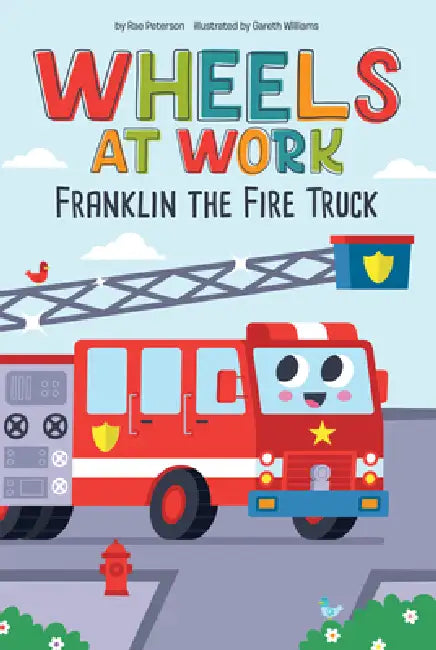 Franklin the Fire Truck by Rae Peterson, Gareth Williams