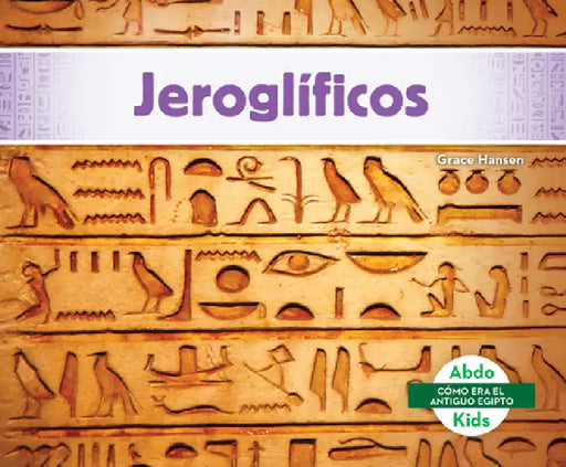 Jeroglíficos by Grace Hansen