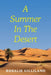 A Summer In The Desert by Rosalie Gilliland