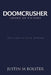 Doomcrusher: Sword of Victory by Justin M. Bolster