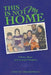 This Is Not My Home: A Story About International Adoption by Steve Thompson