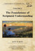 The Foundations of Scriptural Understanding: Scriptural Reference & Exploration Series by Dann W. Hone