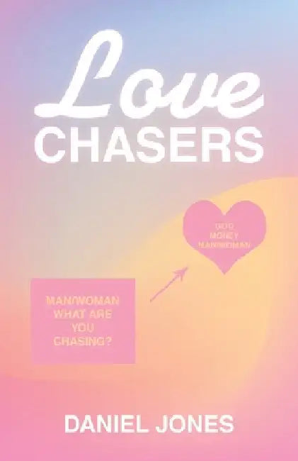 Love Chasers by Daniel Jones