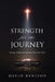Strength for the Journey: Messages of Hope and Inspiration from God's Word by David Renison