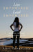 Live Empowered. Lead Empowered.: Helping You Take the Next Best Step by Amie Torkelson