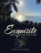 Exquisite: Inspirations for Such a Time As This by Stephanie Murphy