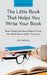The Little Book That Helps You Write Your Book: Seven Secrets and Seven Steps to Finish Your Book Sooner Rather Than Later by Pete Nikolai