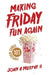 Making Friday Fun Again: 101 Popcorn Songs by II Murphy John H.