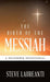 The Birth of the Messiah: A December Devotional by Steve Laureanti