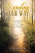 Winding Your Way: Illuminations on Your Path of Parenting A Child with a Disability by Jane Salem
